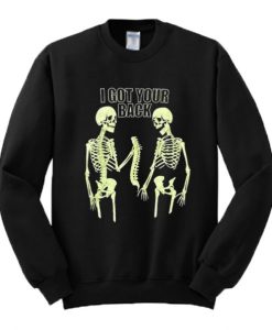 I Got Your Back Skeleton Sweatshirt pu