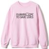 It’s A Beautiful Day To Save Lives Graphic Sweatshirt pu