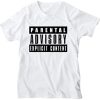 Parentala Advisory Explicit Content T-Shirt pu