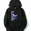 And In That Moment We Were Infinite Galaxy Hoodie pu