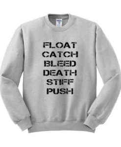 The Maze Runner Float Catch Bleed Death Stiff Push Sweatshirt pu