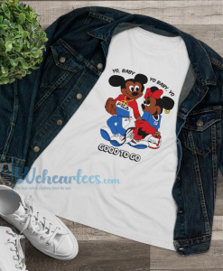 Mickey Minnie Yo Baby Yo Baby Good To Go T-Shirt