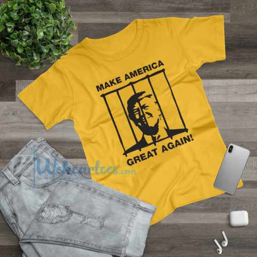 Send Trump To Prison Make America Great Again T-Shirt