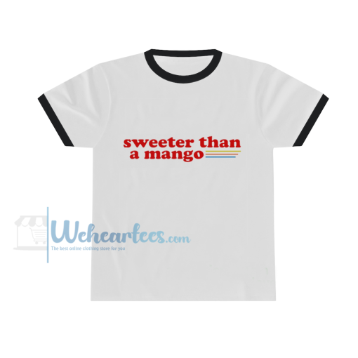 Sweeter Than a Mango Ringer Shirt