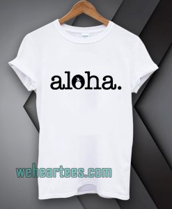 Aloha Tshirt