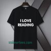 I Love Reading Tshirt