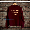 strong female leas sweatshirt