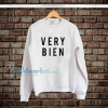 very bien sweatshirts (white)