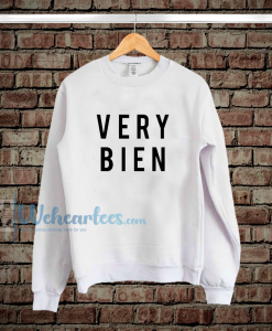 very bien sweatshirts (white)