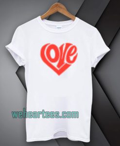 LOVE T-Shirt TEE