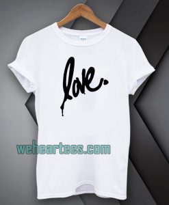 Love Tshirt