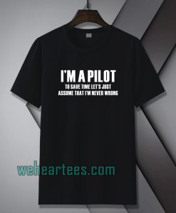 i'am Pilot Aviation Flight School t-shirt