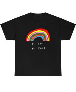 Be Cool Be Kind Rainbow T-Shirt