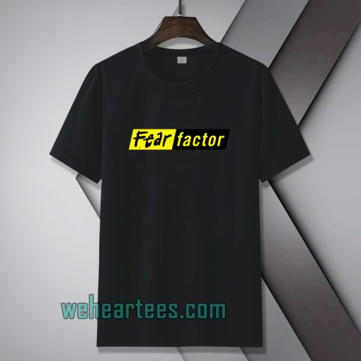 fear-factor-t-shirt