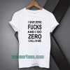 give-zero-fucks-unisex-Tshirt