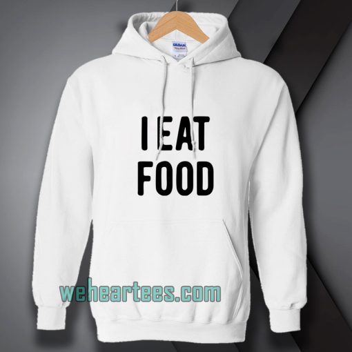 i-eat-food-Hoodie