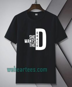 she-wants-the-draco-t-shirt