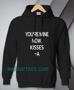 you're-mine-now-Hoodie