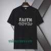 FAITH fear t-shirt