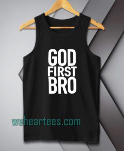 God First Bro Shirt Christian Tanktop