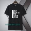 Quit talking and begin doing T shirt