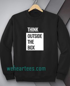 Think Outside The Box Sweatshirt