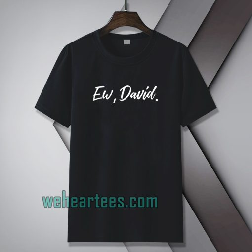 ew-david-Tshirt