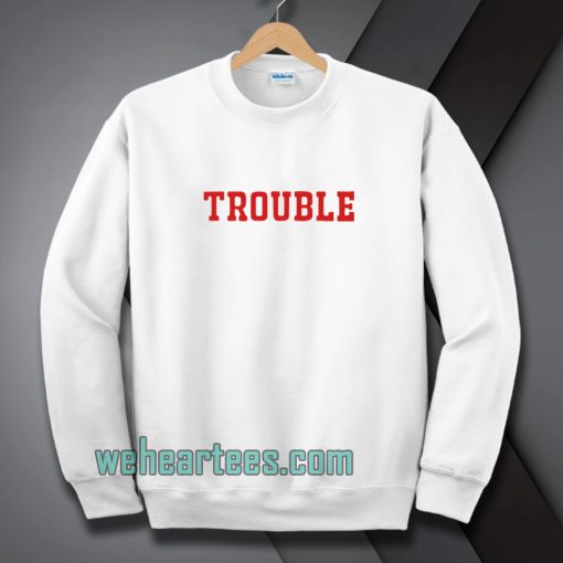 trouble-unisex-ringer-Sweatshirt
