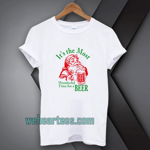 Santa Claus It's the most Wonderful Time for a Beer Christmas T-shirt