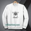 bee-kind-Sweatshirt