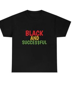 Black and Succesful T-Shirt AL