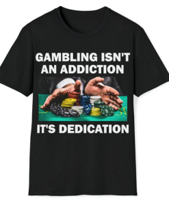 Gambling T-Shirt AL