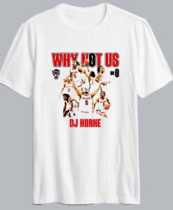 Dj Horne Why Not Us T-shirt AL