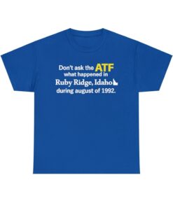 Ruby Ridge Idaho T-shirt AL