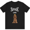 Savage Life T-shirt AL